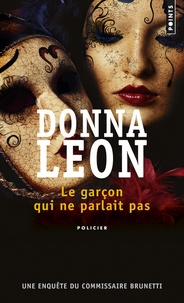 Donna Leon - Le garçon qui ne parlait pas.