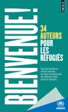 Patrick Gambache et Olivier Adam - Bienvenue ! - 34 auteurs pour les réfugiés.