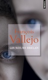 François Vallejo - Les soeurs Brelan.