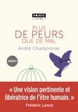 André Charbonnier - Plus de peurs que de mal.