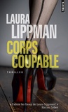 Laura Lippman - Corps coupable.
