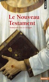 Emile Osty et Joseph Trinquet - Le Nouveau Testament.