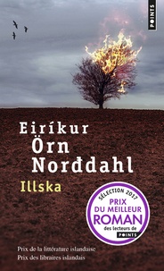 Eirikur Örn Norddahl - Illska - Le mal.