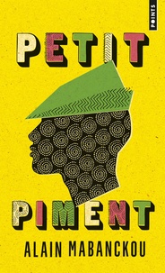 Alain Mabanckou - Petit piment.