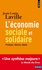 Jean-Louis Laville - L'économie sociale et solidaire - Pratiques, théories, débats.