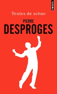 Pierre Desproges - Textes de scène.