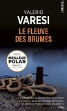 Valerio Varesi - Le fleuve des brumes.