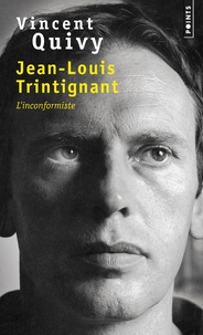 Vincent Quivy - Jean-Louis Trintignant - L'inconformiste.