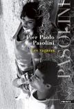 Pier Paolo Pasolini - Les ragazzi.