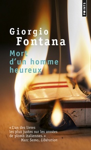 Giorgio Fontana - Mort d'un homme heureux.