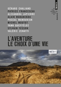 Gérard Chaliand et Patrice Franceschi - L'aventure, le choix d'une vie.