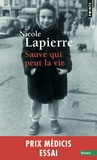 Nicole Lapierre - Sauve qui peut la vie.