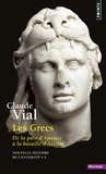 Claude Vial - Nouvelle histoire de l'Antiquité - Tome 5, Les grecs. De la paix d'Apamée à la bataille d'Actium. 188-31 avant JC.
