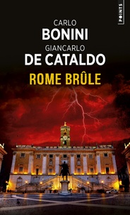 Carlo Bonini et Giancarlo De Cataldo - Suburra Tome 2 : Rome brûle.