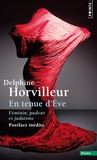Delphine Horvilleur - En tenue d'Eve - Féminin, pudeur et judaïsme.