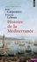 Jean Carpentier et François Lebrun - Histoire de la Méditerranée.
