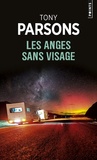Tony Parsons - Les anges sans visage.