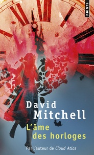 David Mitchell - L'âme des horloges.