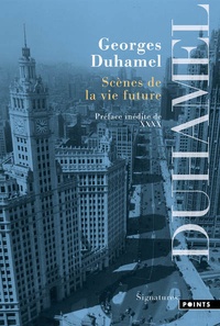 Georges Duhamel - Scènes de la vie future.