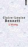 Claire-Louise Bennett - L'étang.