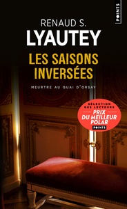 Renaud S. Lyautey - Les saisons inversées.