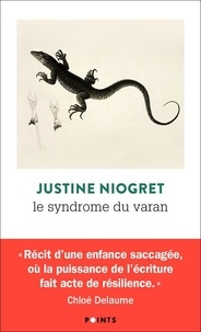 Justine Niogret - Le syndrome du varan.