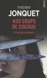 Thierry Jonquet - 400 coups de ciseaux et autres histoires.