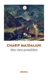 Charif Majdalani - Des vies possibles.