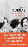 Maria Dueñas - Les trois filles du capitan.