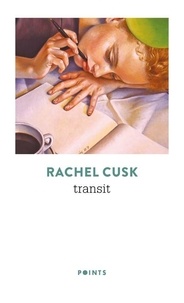 Rachel Cusk - Transit.