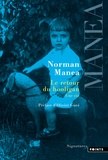 Norman Manea - Le retour du hooligan - Une vie.
