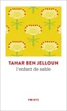 Tahar Ben Jelloun - L'enfant de sable.