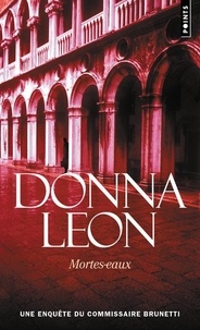 Donna Leon - Mortes-eaux.