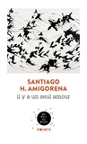 Santiago H. Amigorena - Il y a un seul amour.