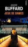 André Buffard - Jeux de dames.