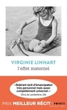 Virginie Linhart - L'Effet maternel.