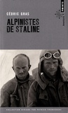 Cédric Gras - Alpinistes de Staline.