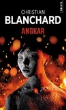 Christian Blanchard - Angkar.