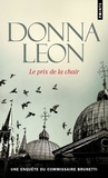 Donna Leon - Le prix de la chair.