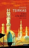 Stratis Tsirkas - Cités à la dérive Tome 2 : Ariane.