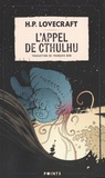 Howard Phillips Lovecraft - L'Appel de Cthulhu - Suivi de Note sur l'écriture de la fiction surnaturelle.