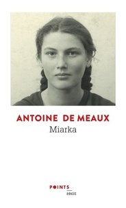 Antoine de Meaux - Miarka.