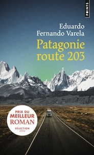 Eduardo Fernando Varela - Patagonie route 203.