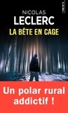 Nicolas Leclerc - La bête en cage.