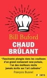 Bill Buford - Chaud brûlant.