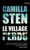 Camilla Sten - Le village perdu.