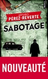 Arturo Pérez-Reverte - Sabotage.