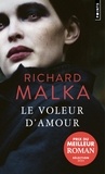 Richard Malka - Le voleur d'amour.