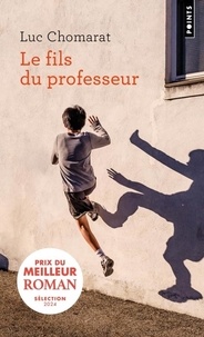 Luc Chomarat - Le fils du professeur.