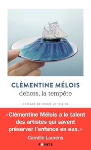 Clémentine Mélois - Dehors, la tempête.